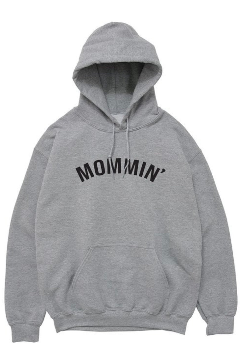 Mommin’ Hoodie