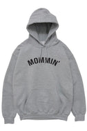 Mommin’ Hoodie
